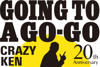 CRAZY KEN BAND TOUR 2018 GOING TO A GO-GO Presented by NISHIHARA SHOKAI